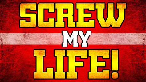 screw my|The Meaning Behind The Song: Screw My Life by Justin Moss.